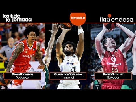 Los Más de la Jornada 31 de la Liga Endesa 2022-23