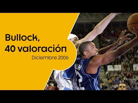 La exhibición de Louis Bullock: 40 de valoración