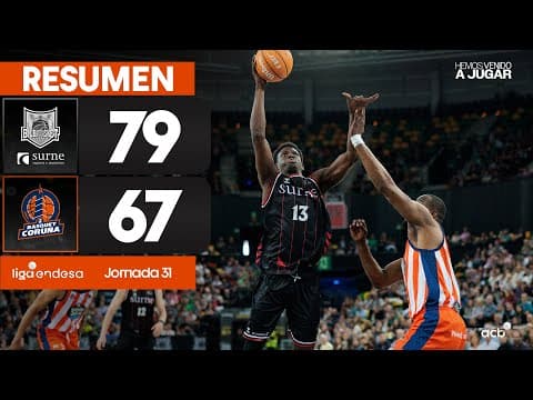 Resumen Surne Bilbao Basket 79 - Leyma Coruña 67 (J31)