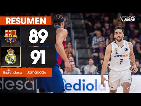 Resumen Barça 89 - Real Madrid 91 (J26)