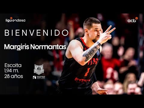 ¡Así juega Margiris Normantas, nuevo hombre de negro!