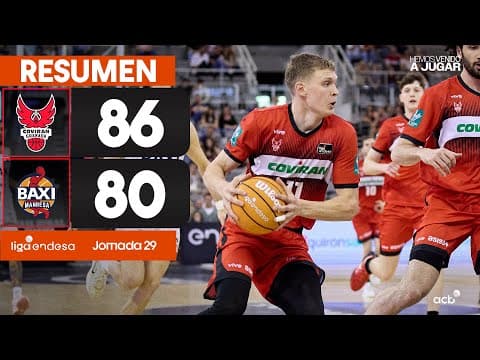 Resumen Coviran Granada 86 - BAXI Manresa 80 (J29)