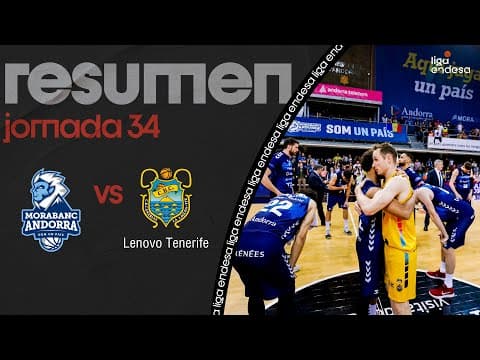 Resumen MoraBanc Andorra 75 - Lenovo Tenerife 77 (J34)