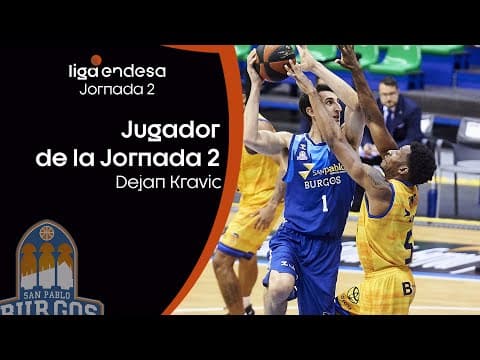 Dejan Kravic, Jugador de la Jornada 2
