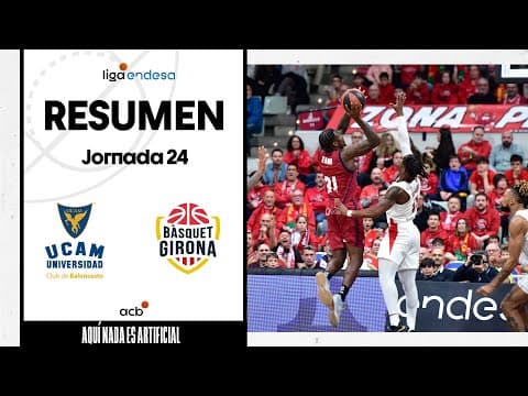 Resumen UCAM Murcia 81 - Bàsquet Girona 73 (J24)