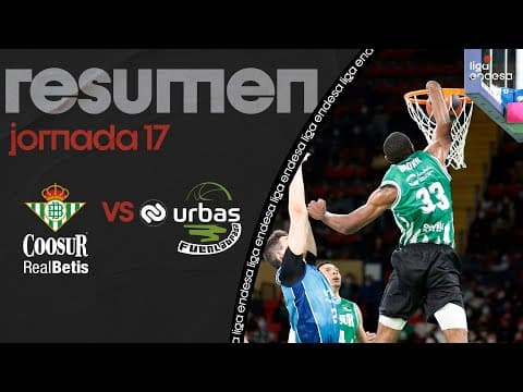 Resumen Coosur Real Betis 99 - Urbas Fuenlabrada 83 (J17)