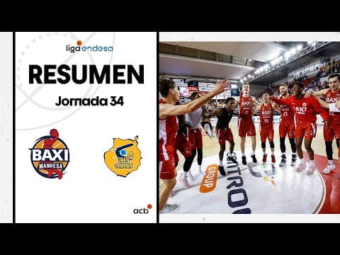 Resumen BAXI Manresa 105 - Gran Canaria 75 (J34)
