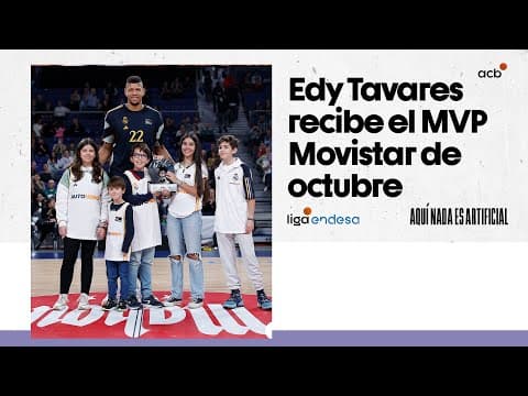 Tavares ya tiene el MVP Movistar de octubre en sus manos