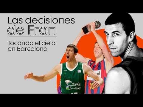 Las decisiones de Fran: tocando el cielo en Barcelona