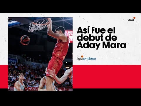 Así fue el debut de Aday Mara