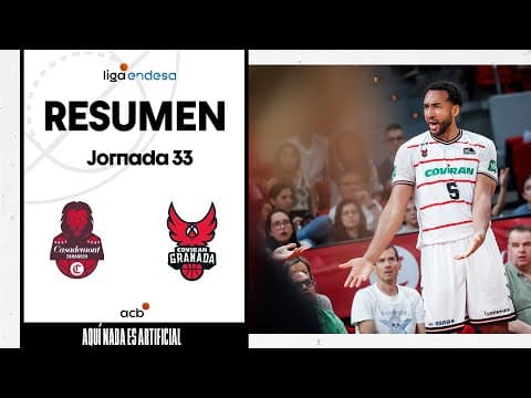 Resumen Casademont Zaragoza 77 - Coviran Granada 84 (J33)
