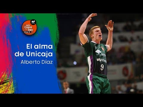 Alberto Díaz: El alma de Unicaja