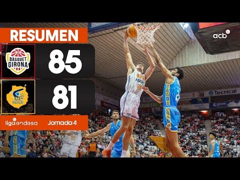 Bàsquet Girona - Dreamland GC (85 - 81)