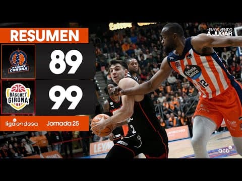 Resumen Leyma Coruña 89 - Bàsquet Girona 99 (J25)