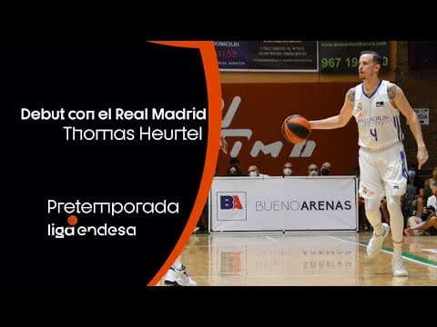 El debut madridista de Thomas Heurtel