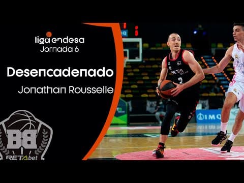 Jonathan Rousselle, desencadenado