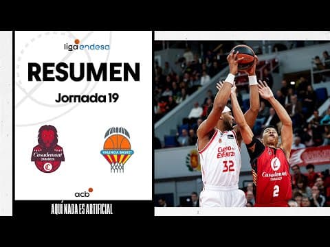 Resumen Casademont Zaragoza - Valencia Basket (J19)