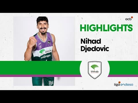 Sensacional primer cuarto de Nihad Djedovic