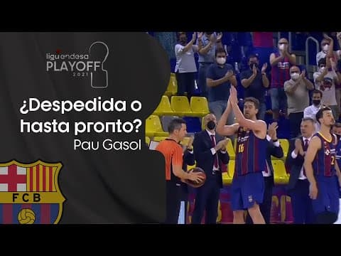 Ovación final a Gasol