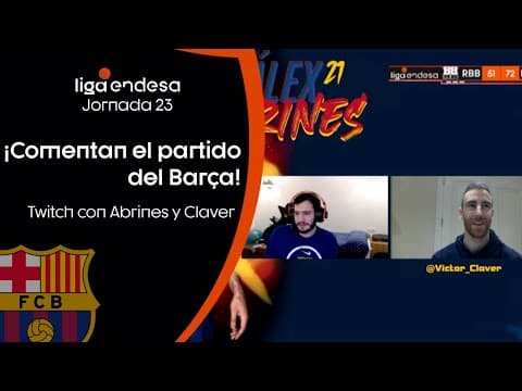 ¡Abrines comenta el RETAbet Bilbao Basket-Barça desde Twitch!
