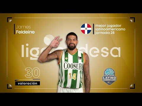 James Feldeine, Mejor Jugador Latinoamericano de la Jornada 28