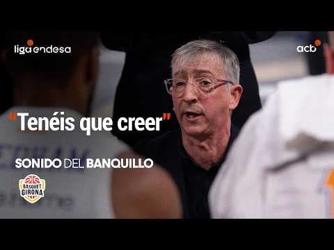 Lo Mejor del Sonido del Banquillo de Bàsquet Girona