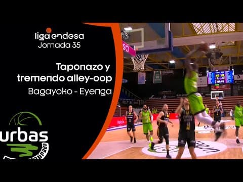 Eyenga-Bagayoko: Taponazo y alley-oop