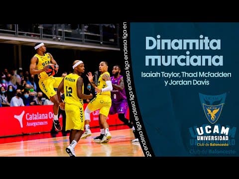 Taylor, McFadden y Davis: Dinamita murciana