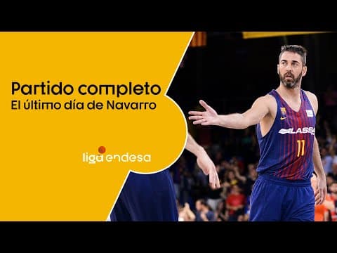 El último partido de Juan Carlos Navarro
