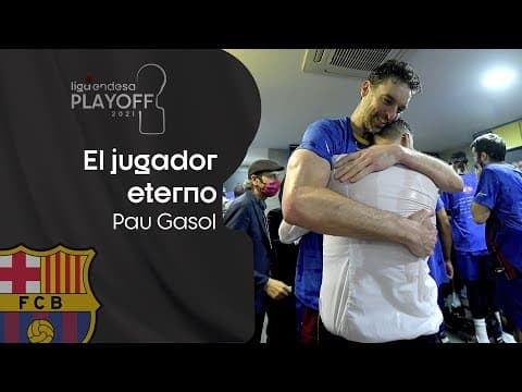 Eterno, Pau Gasol