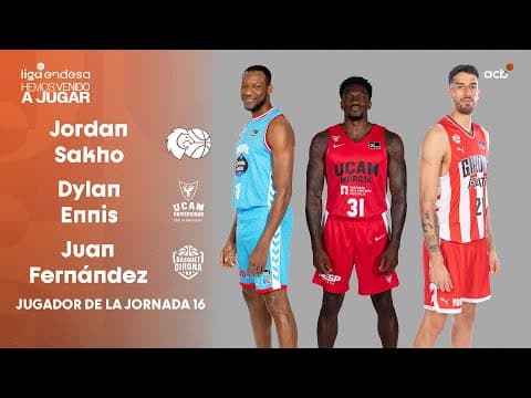 Dylan Ennis, Jordan Sakho y Juan Fernández, Jugadores de la Jornada 16
