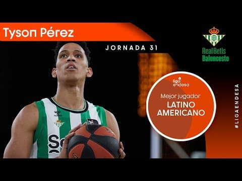 Tyson Pérez, Mejor Jugador Latinoamericano de la Jornada 31