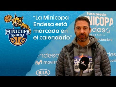 Navarro: "La Minicopa Endesa está marcada en el calendario"