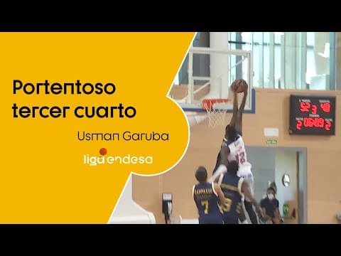 Portentoso tercer cuarto de Garuba