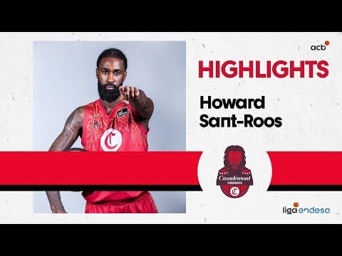 La mejor versión de Howard Sant-Roos da la victoria a Casademont Zaragoza