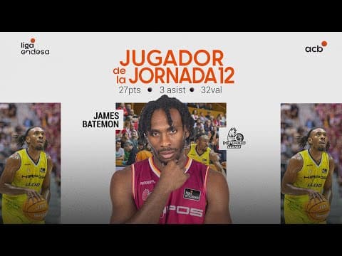 James Batemon, Jugador de la Jornada 12