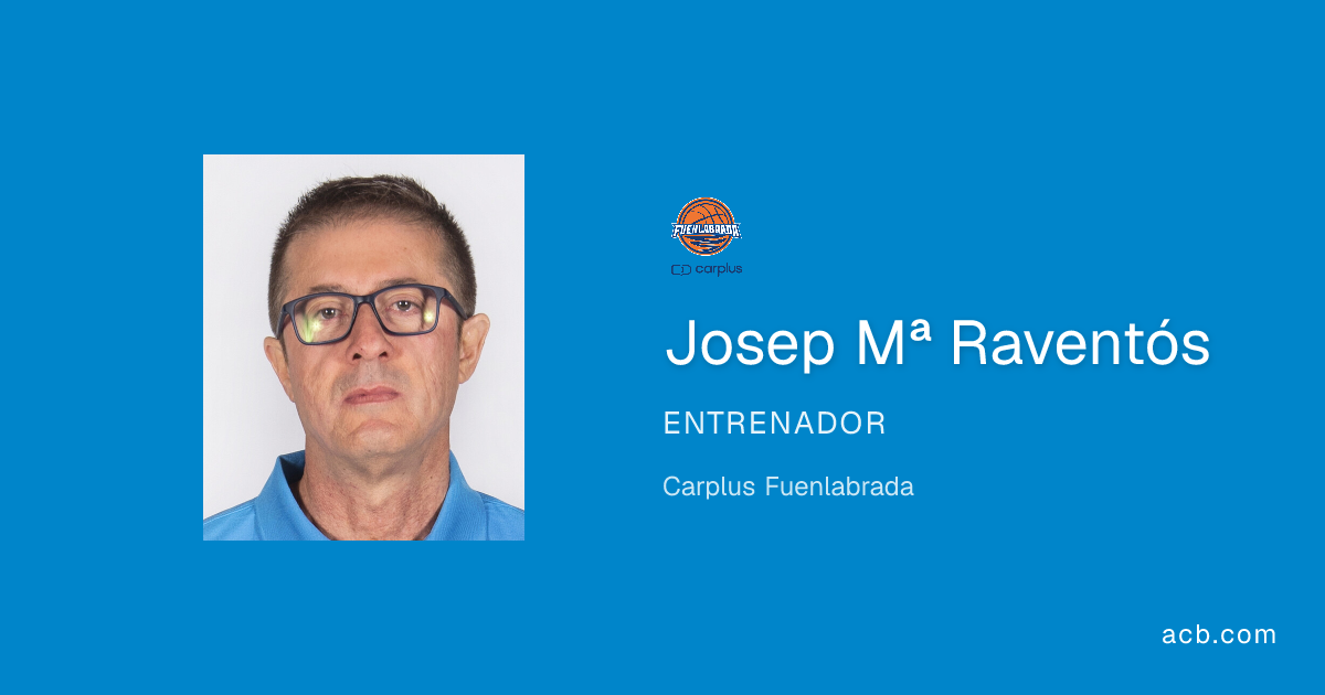 Josep Mª Raventós | Entrenador acb | acb.com