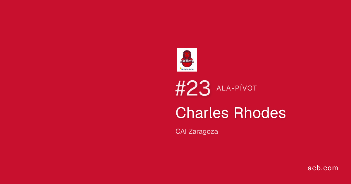 Temporada Charles Rhodes | Jugador acb | acb.com