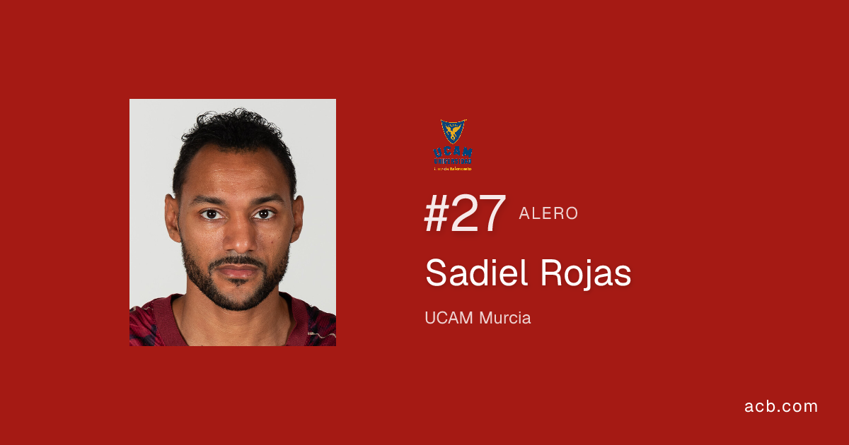 Temporada Sadiel Rojas | Jugador acb | acb.com